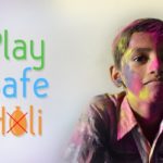 Holi Hai!!! Play safe this Holi, Embrace natural colours!